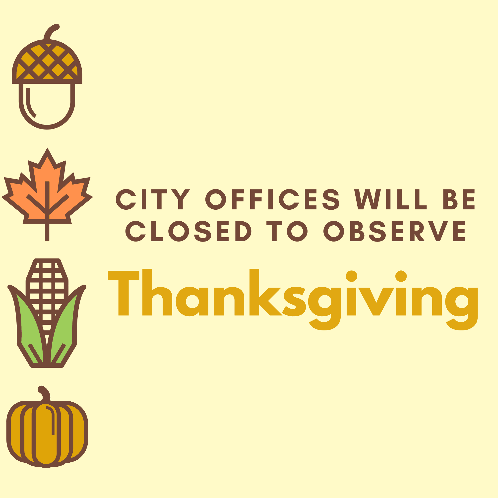 City offices closed for Thanksgiving November 24 and 25