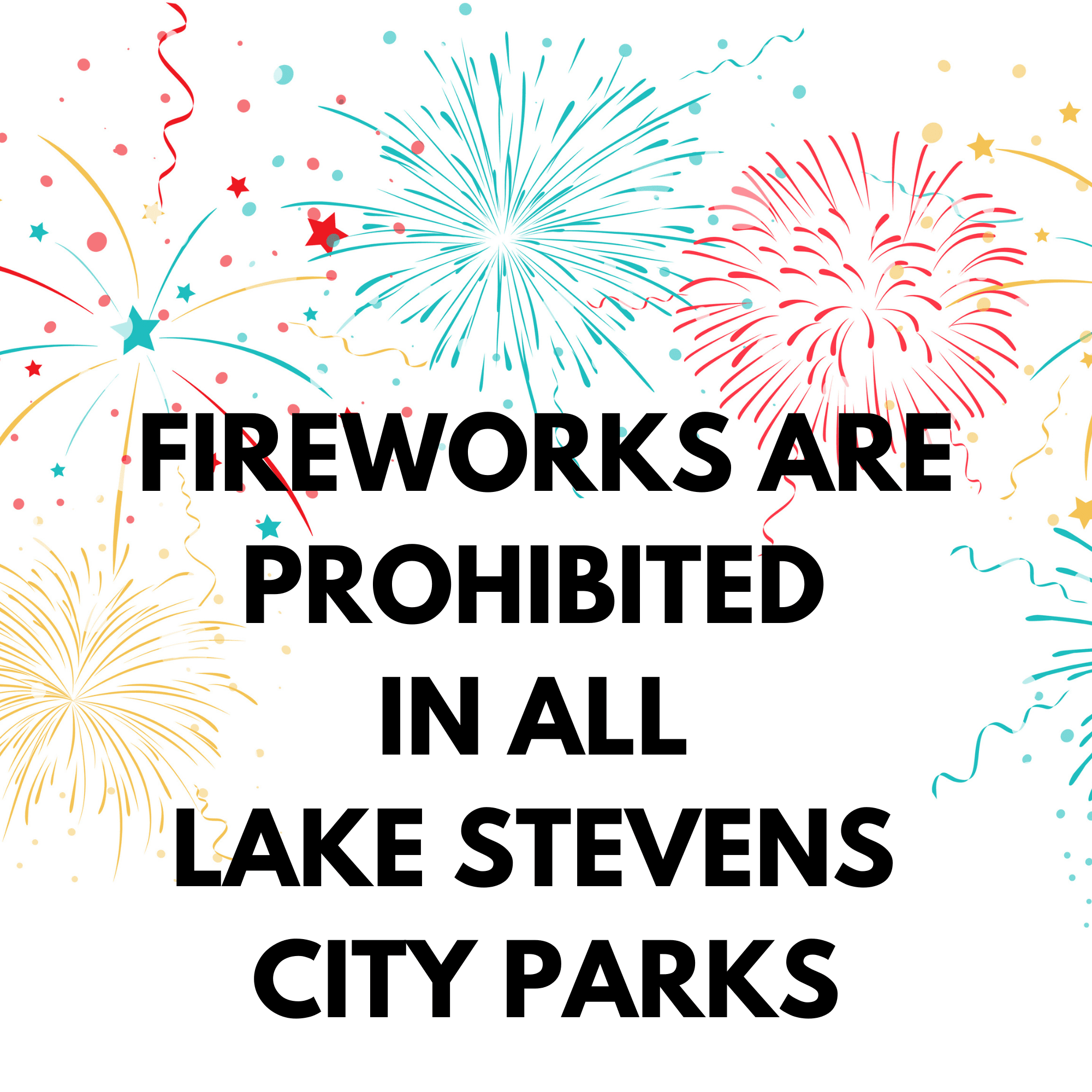 No fireworks in Lake Stevens parks graphic