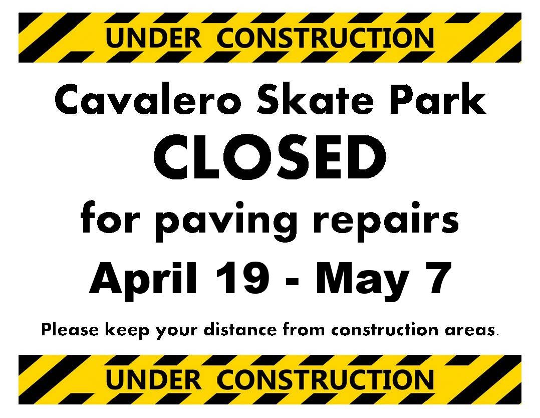 Cavalero Skate Park Closed Sign